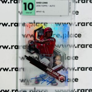 2018 Topps - Auto Shed Long #PHT-SL GEM MT 10