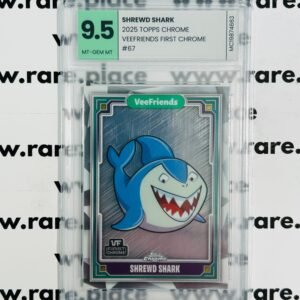 2025 Topps Chrome Shrewd Shark Veefriends First Chrome #67 MT-GEM MT 9.5